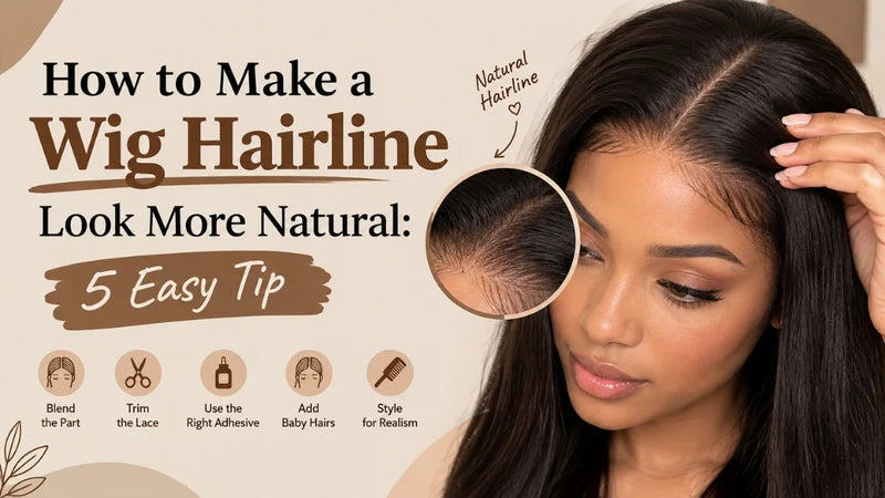 How to Make a Wig Hairline Look More Natural: 5 Easy Tips